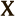 X
